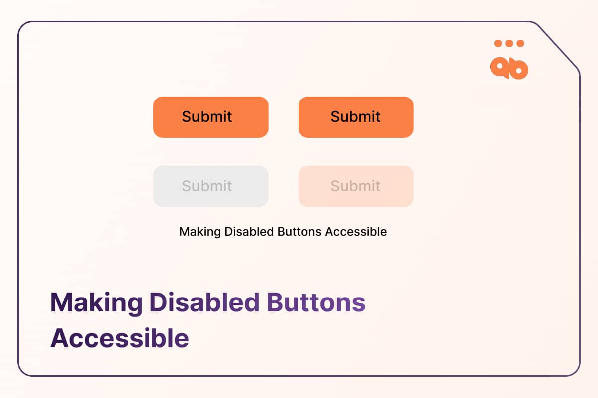 How to Make Disabled Buttons Accessible-1200-800